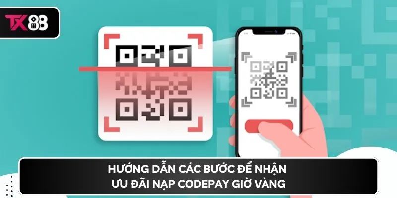 Hướng dẫn các bước để nhận ưu đãi nạp codepay giờ vàng